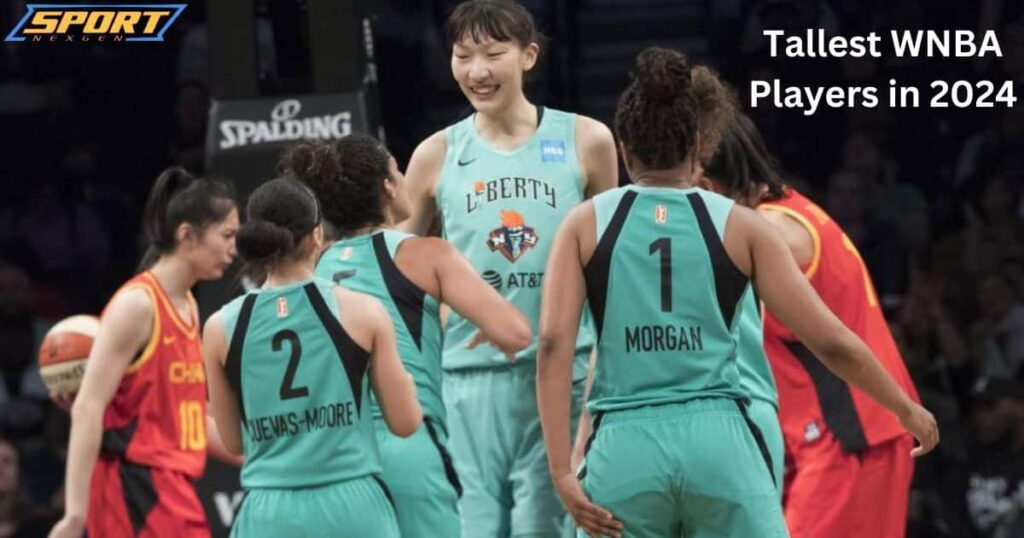 Average WNBA Height in 2024: Tallest, Shortest, and Team Breakdowns