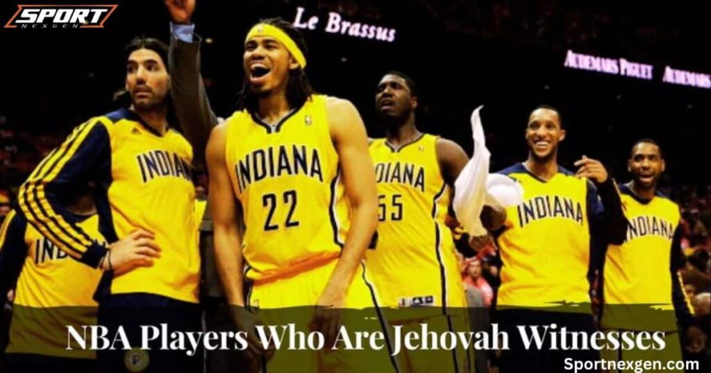 How Many EX NBA Players Are Jehovah’s Witnesses?