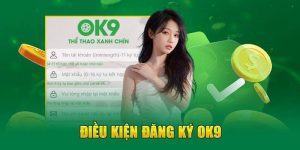 Register OK9 – Join the Game Now and Receive Hot Gifts