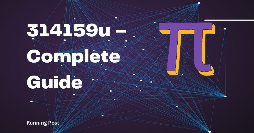 Unveiling 314159u: The Mathematical Marvel and Its Safety Secrets