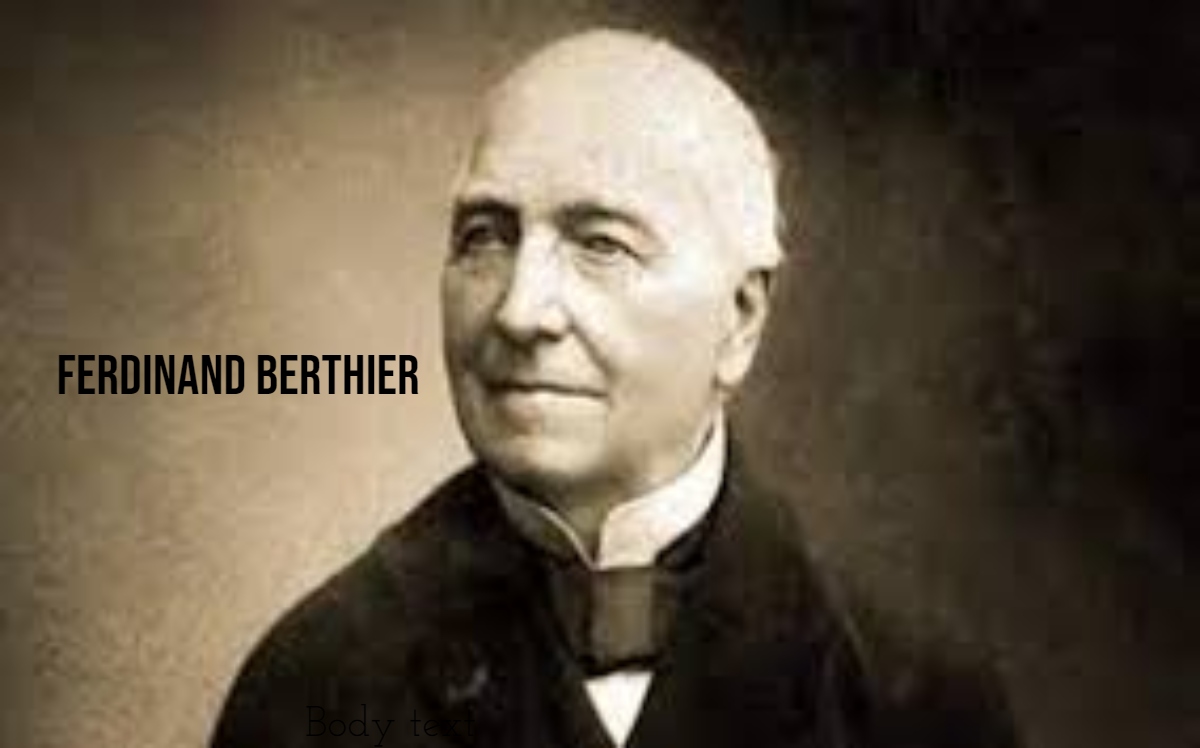 Who Was Ferdinand Berthier? Age, Early Life, Family And Net worth 2024